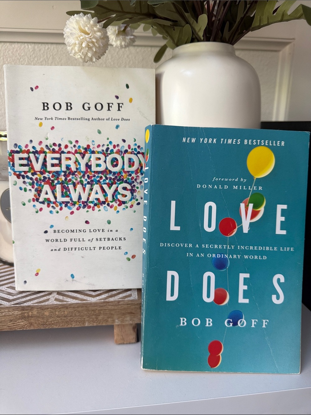 Bob Goff “Everybody Always” & “Love Does”